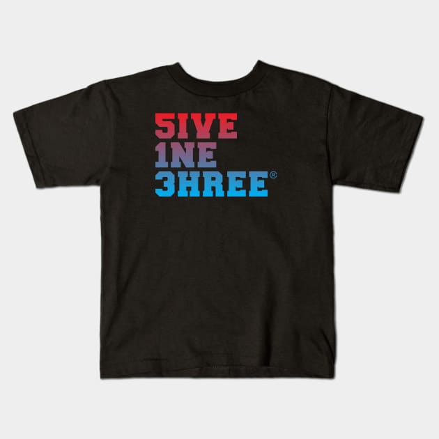 5ive 1ne 3hree Kids T-Shirt by madebyrobbycee